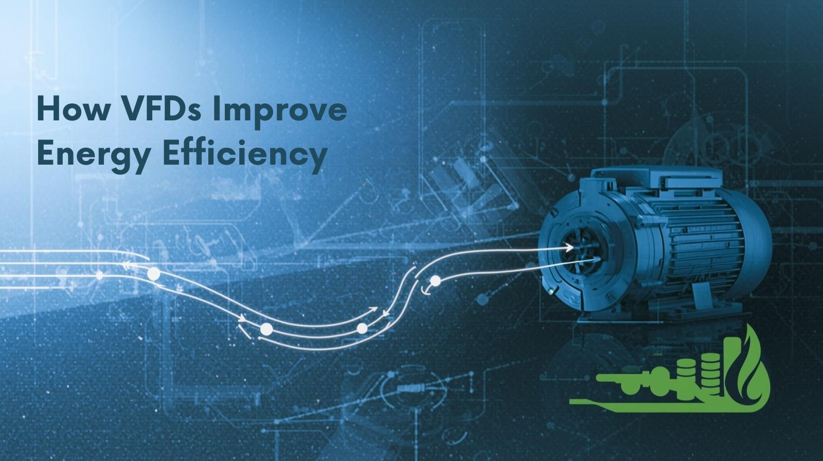 How VFDs Improve Energy Efficiency